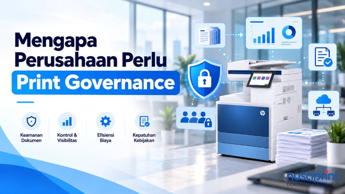 Mengapa Perusahaan Perlu Print Governance